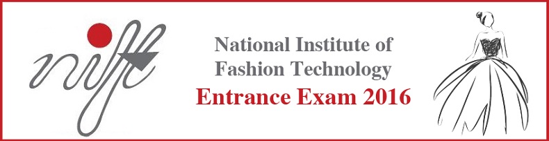NIFT Entrance Exam 2016